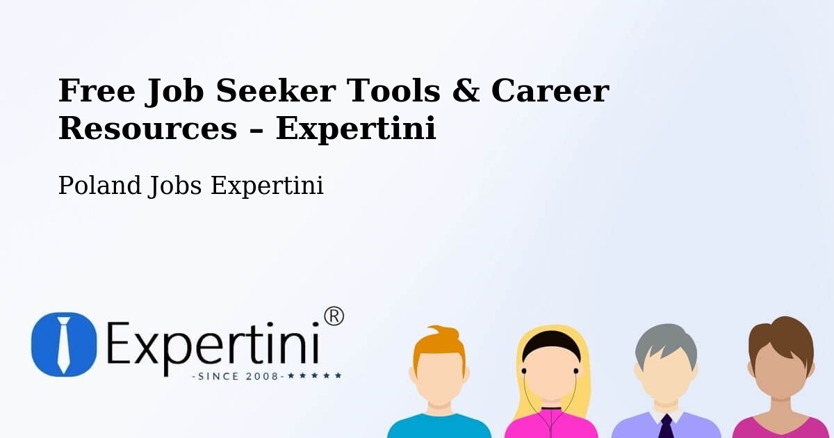 Free Job Seeker Tools & Career Resources – Bojszowy - Bojszowy, Poland Jobs Expertini